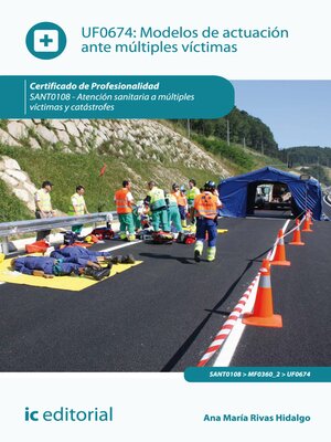 cover image of Modelos de actuación ante múltiples víctimas. SANT0108